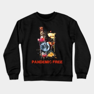 Pandemic Free Crewneck Sweatshirt